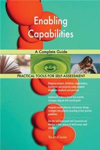 Enabling Capabilities A Complete Guide