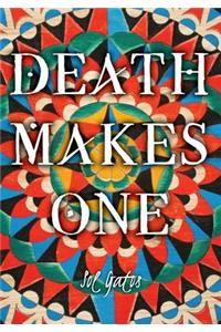 Death Makes One