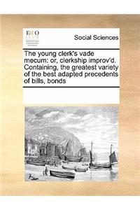 The Young Clerk's Vade Mecum