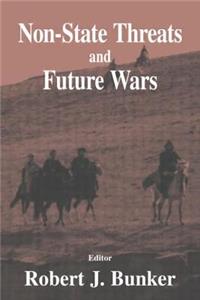 Non-State Threats and Future Wars