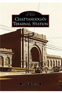 Chattanooga's Terminal Station