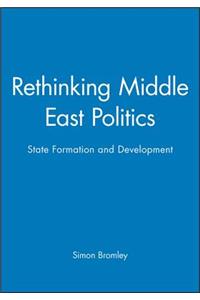 Rethinking Middle East Politics