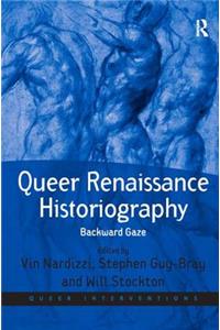 Queer Renaissance Historiography