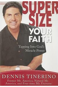 Supersize Your Faith