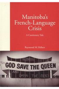 Manitoba's French-Language Crisis