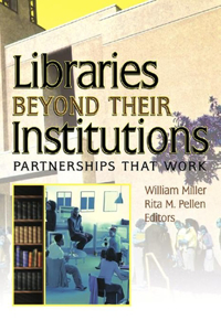 Libraries Beyond Their Institutions