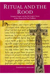 Ritual and the Rood