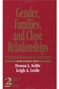 Gender, Families and Close Relationships: Feminist Research Journeys