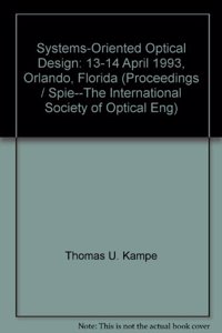 Systems-oriented Optical Design