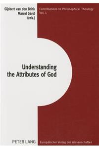 Understanding the Attributes of God