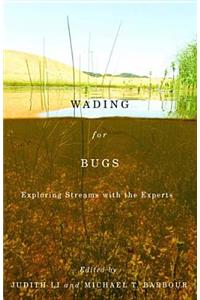Wading for Bugs