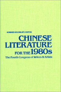 Writers and Artists in the People's Republic of China: Congress Proceedings: 4th