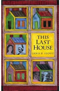 This Last House