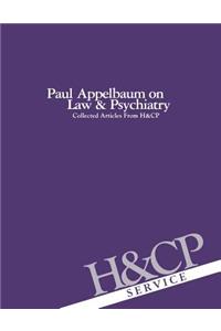 Paul Appelbaum on Law and Psychiatry