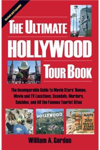 The Ultimate Hollywood Tour Book