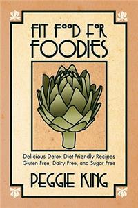 Fit Food for Foodies