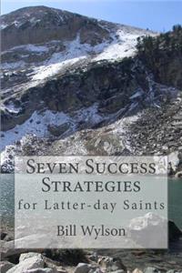 Seven Success Strategies
