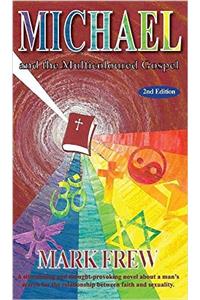 Michael and the Multicoloured Gospel