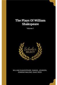 The Plays Of William Shakspeare; Volume 1