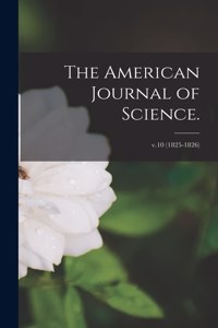 American Journal of Science.; v.10 (1825-1826)