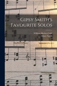 Gipsy Smith's Favourite Solos