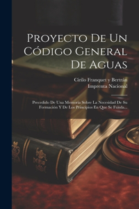Proyecto De Un Código General De Aguas