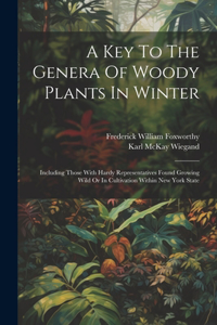 Key To The Genera Of Woody Plants In Winter