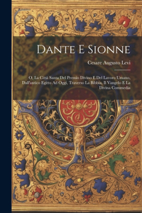 Dante E Sionne