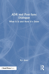 ADR and Post-Sync Dialogue