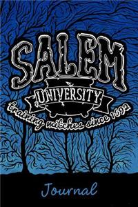 Salem University Training Witches Since 1692 Journal: Witch College Notebook Journal Gift