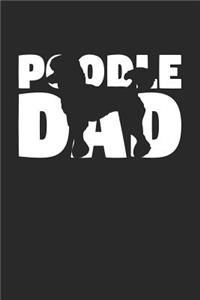 Poodle Notebook 'Poodle Dad' - Gift for Dog Lovers - Poodle Journal