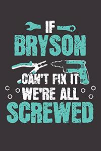 If BRYSON Can't Fix It