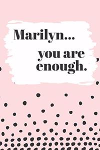 Marilyn's You Are Enough