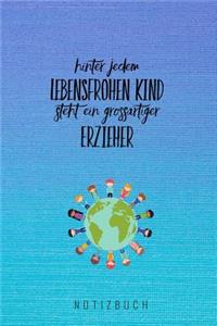 Hinter Jedem Lebensfrohen Kind Steht Ein Großartiger Erzieher