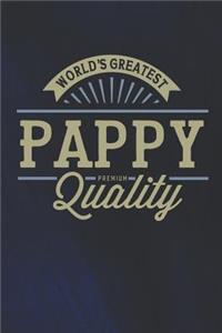 World's Greatest Pappy Premium Quality