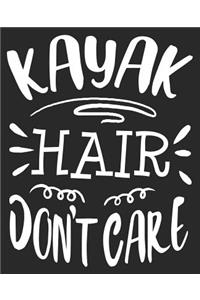 Kayak Hair Don't Care
