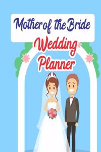 Mother of the Bride Wedding Planner