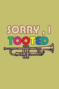 sorry I Tooted