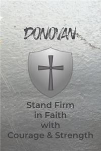 Donovan Stand Firm in Faith with Courage & Strength