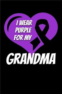 I Wear Purple For My Grandma