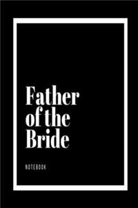 Father of the Bride Notebook