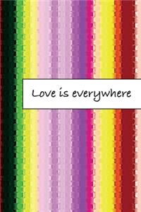 Love is everywhere