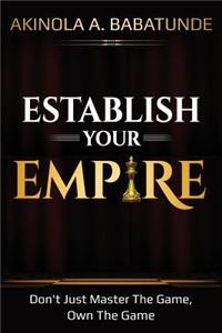 Establish Your Empire