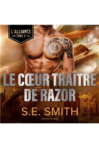 Le Coeur Traître de Razor