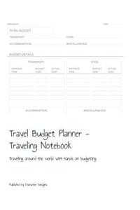 Travel Budget Planner - Traveling Notebook