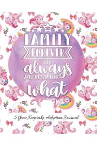 Family Forever For Always And No Matter What
