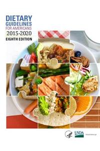 Dietary Guidelines for Americans, 2015-2020 Eighth Edition