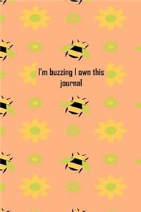 Buzzing I Own This Journal