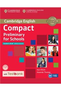 Compact Preliminary for Schools Student's Book Without Answers with Testbank