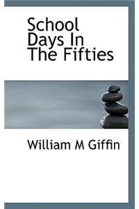 School Days in the Fifties